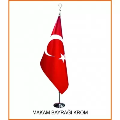 MAKAM BAYRAĞI KROM