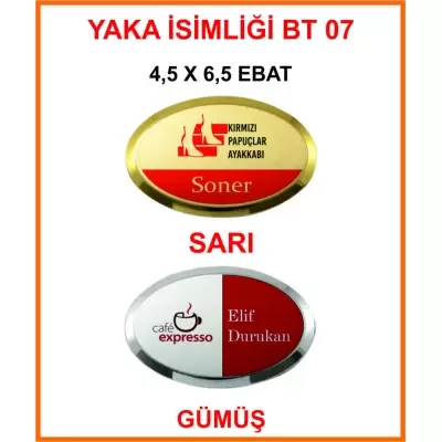 YAKA İSİMLİĞİ BT07