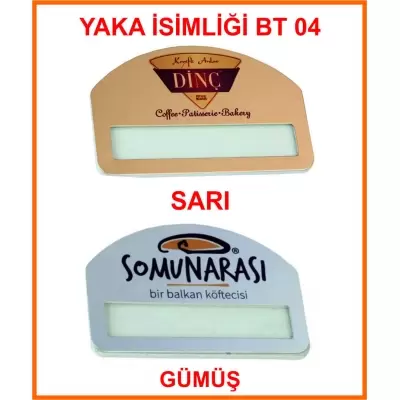 YAKA İSİMLİĞİ BT04