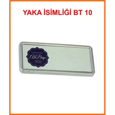 YAKA İSİMLİĞİ BT10