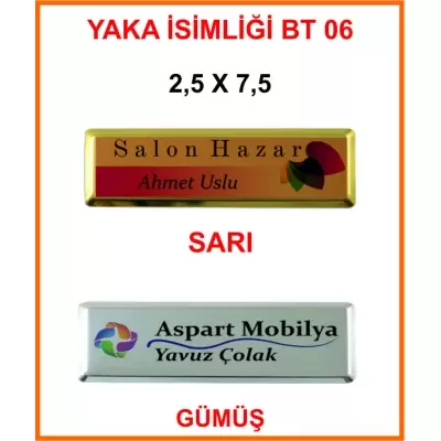 YAKA İSİMLİĞİ BT06