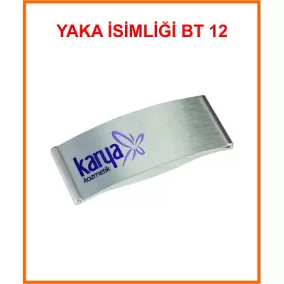 YAKA İSİMLİĞİ BT12