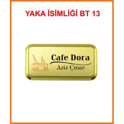 YAKA İSİMLİĞİ BT13